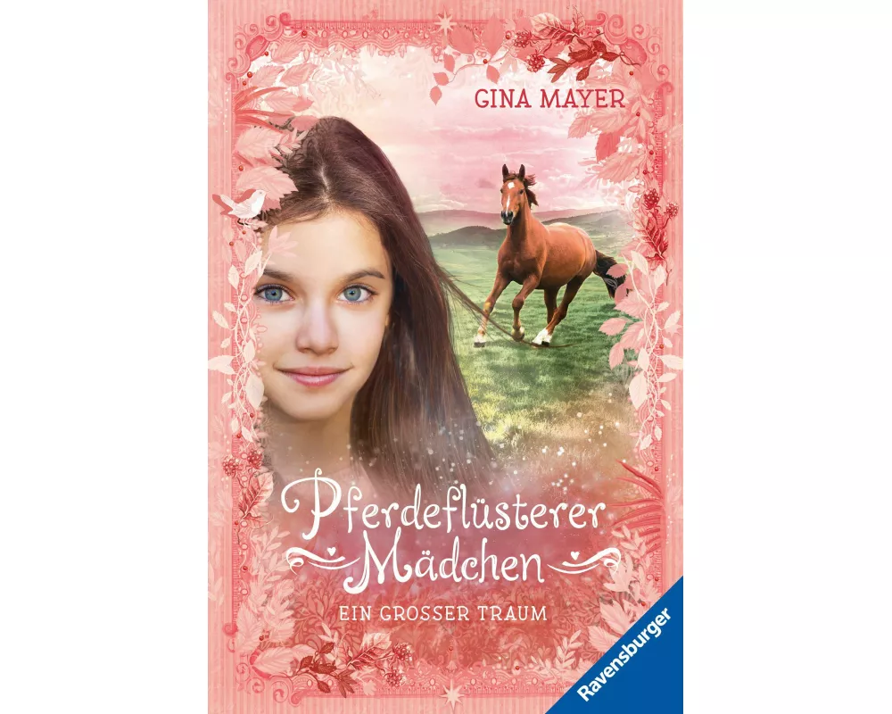 Pferdeflüsterer-Mädchen, Band 2 - Ein großer Traum