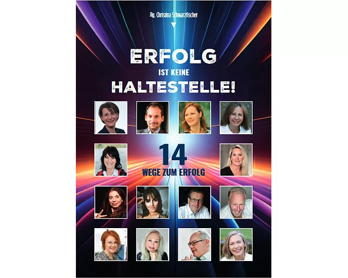 Erfolg ist keine Haltestelle!