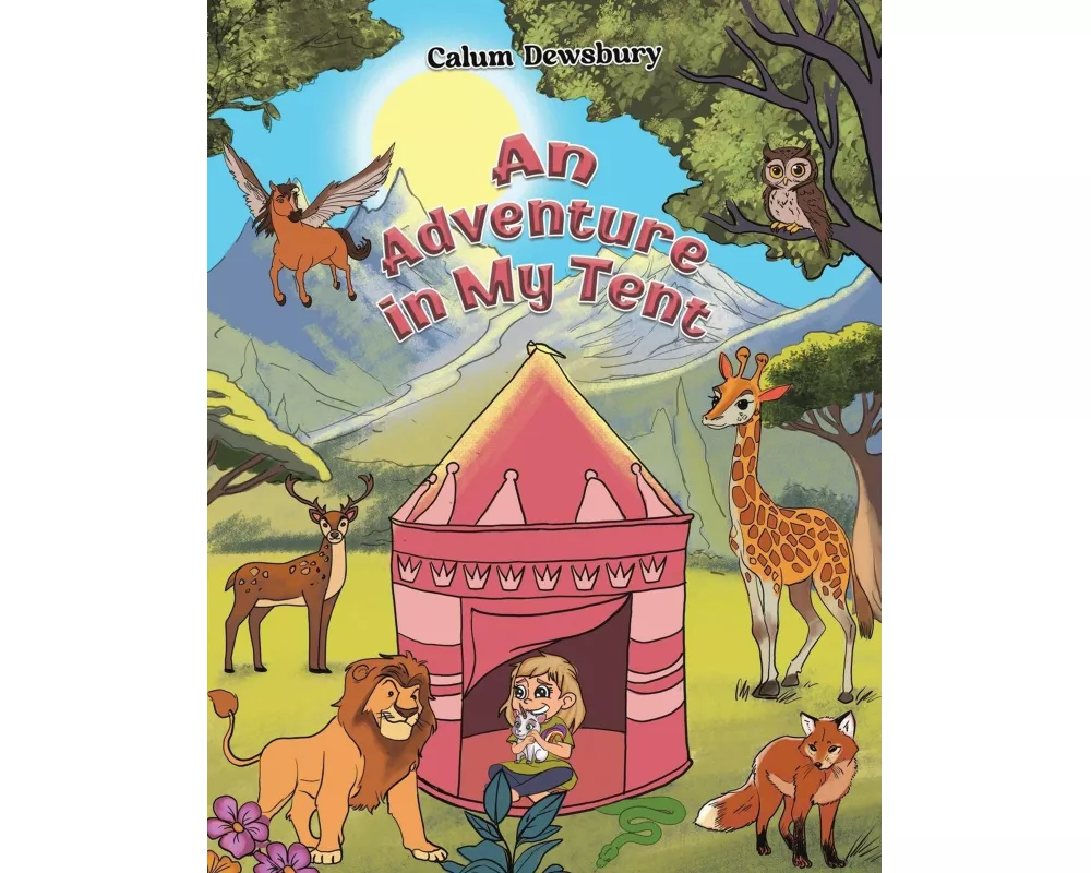 An Adventure in My Tent
