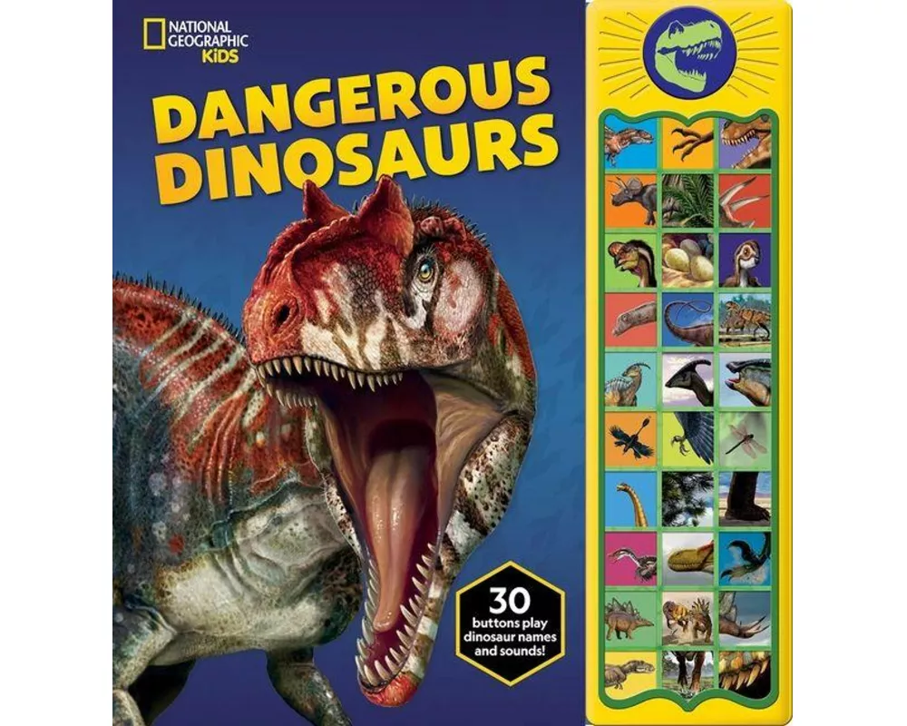 National Geographic Kids: Dangerous Dinosaurs Sound Book