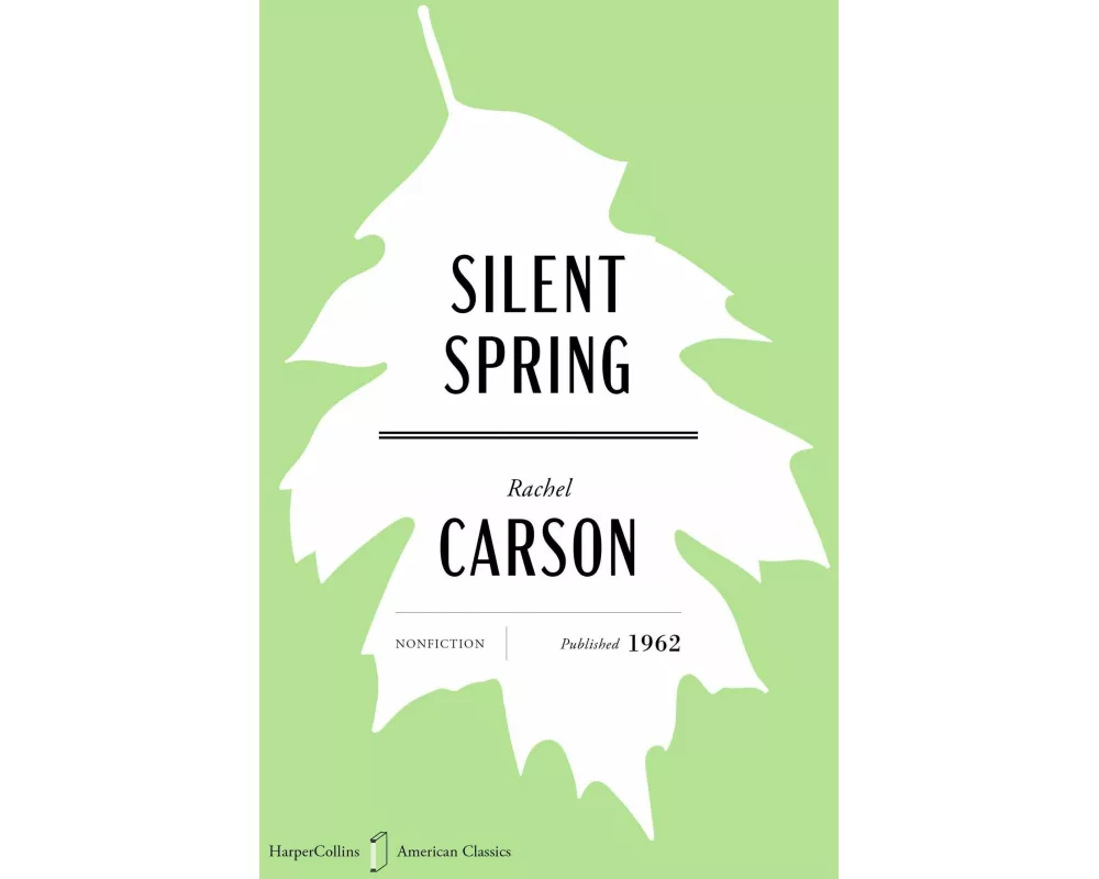 Silent Spring American Classics Edition