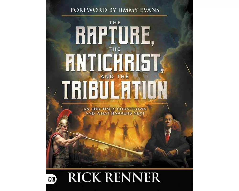The Rapture, the Antichrist, and the Tribulation