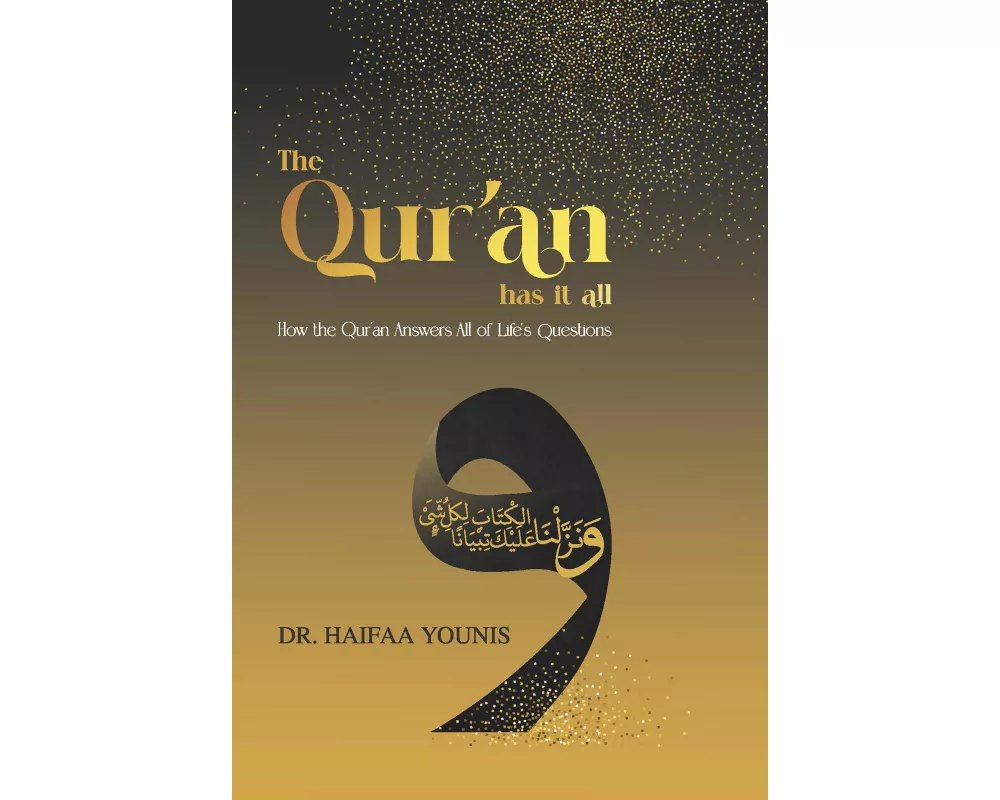 The Qur'an Has It All