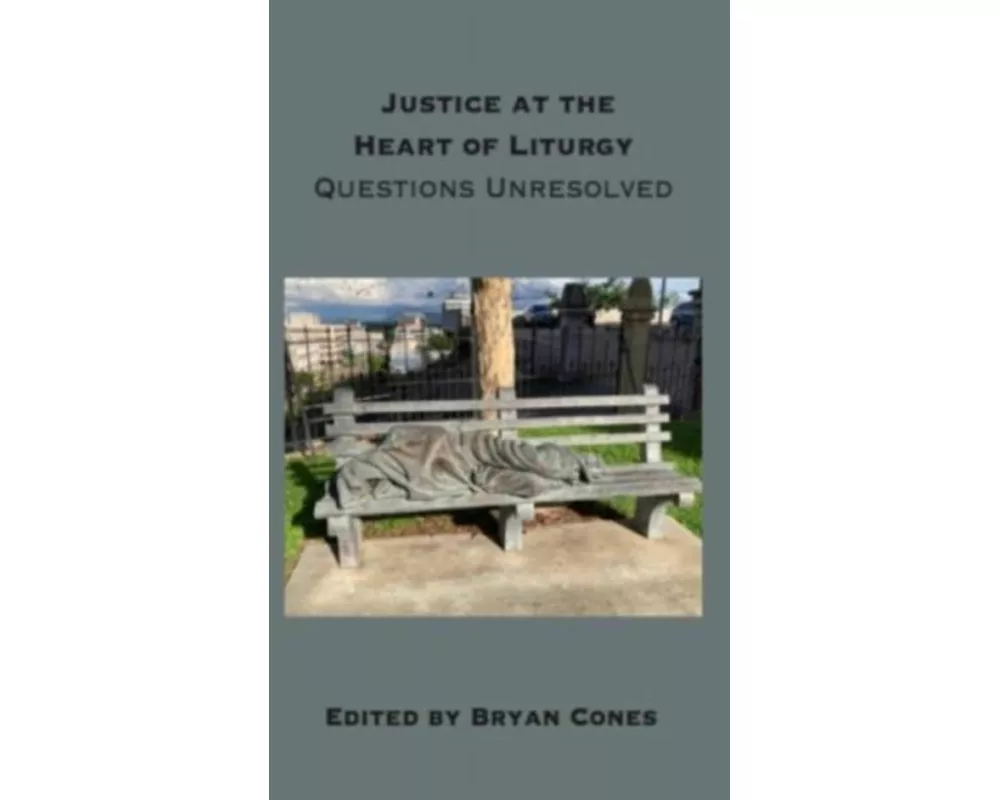 Justice at the Heart of Liturgy
