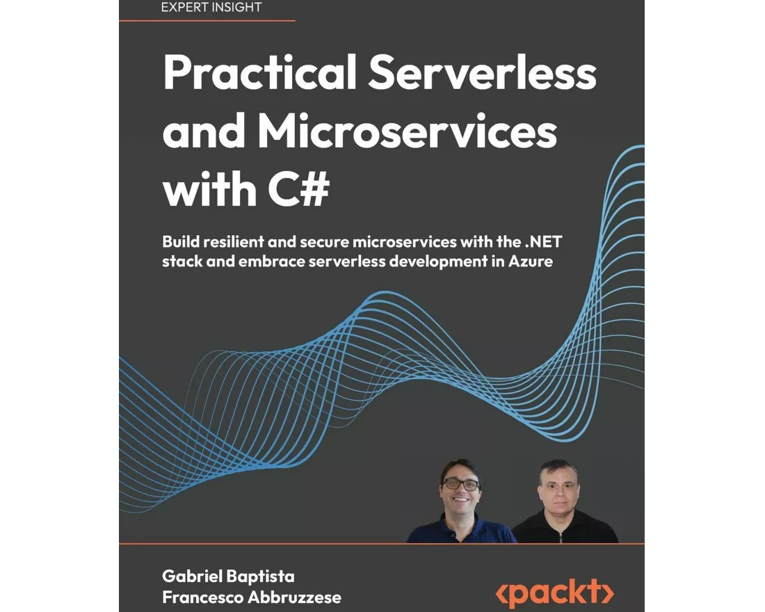 Practical Serverless and Microservices with C#