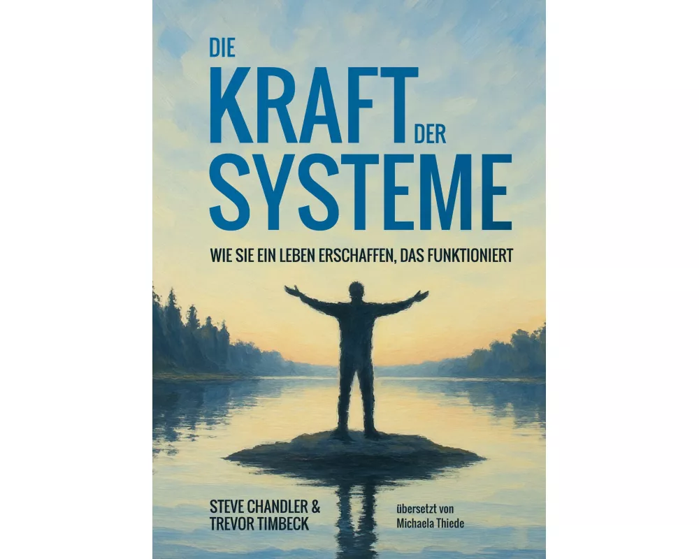 Die Kraft der Systeme
