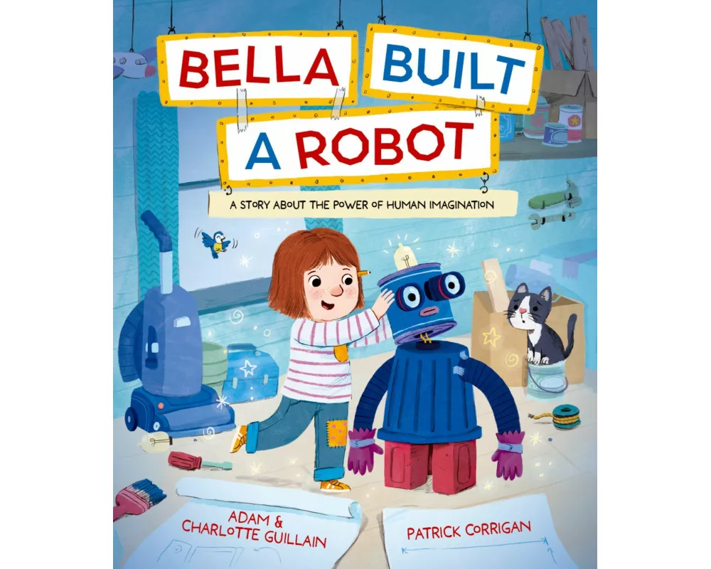 Bella Built a Robot