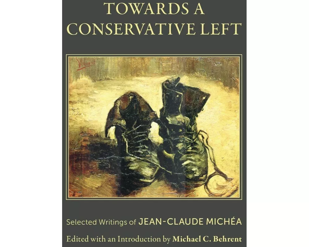 Towards a Conservative Left