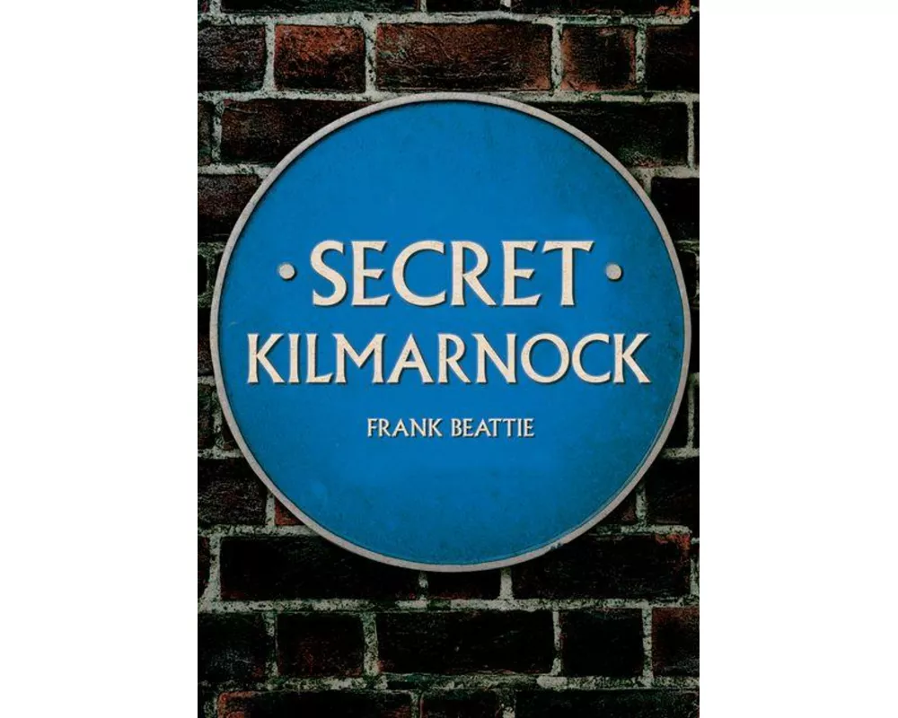 Secret Kilmarnock