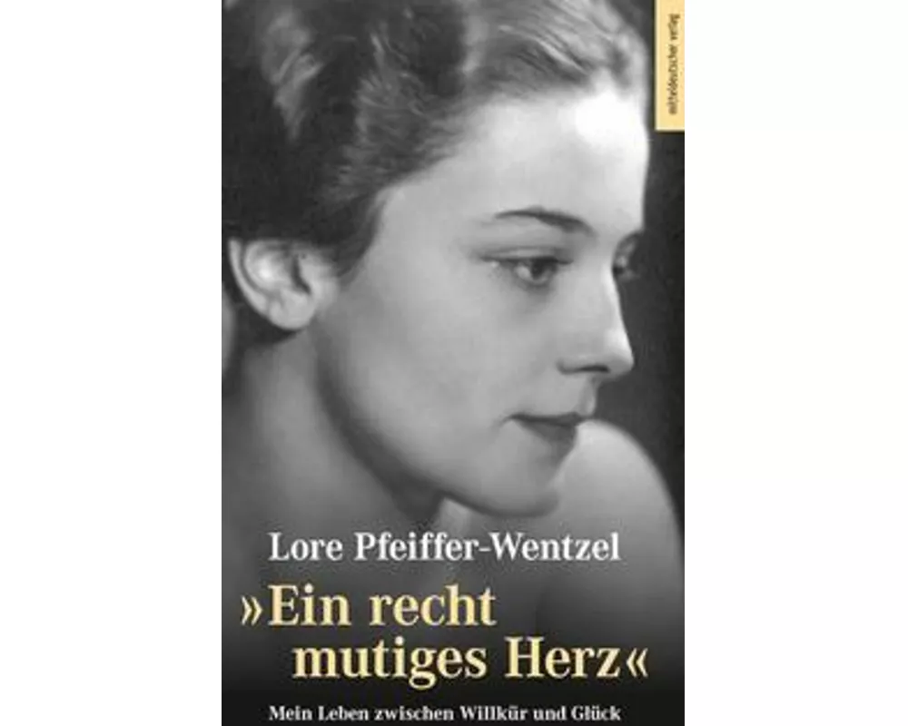 "Ein recht mutiges Herz"