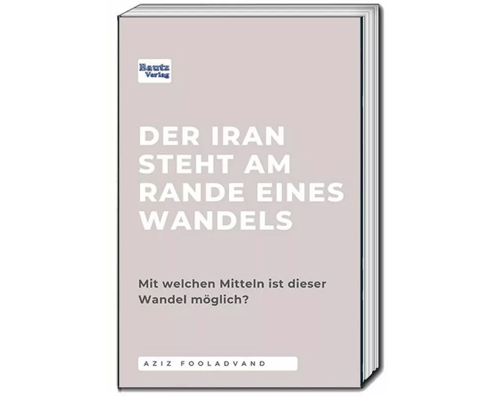Der Iran steht am Rande eines Wandels