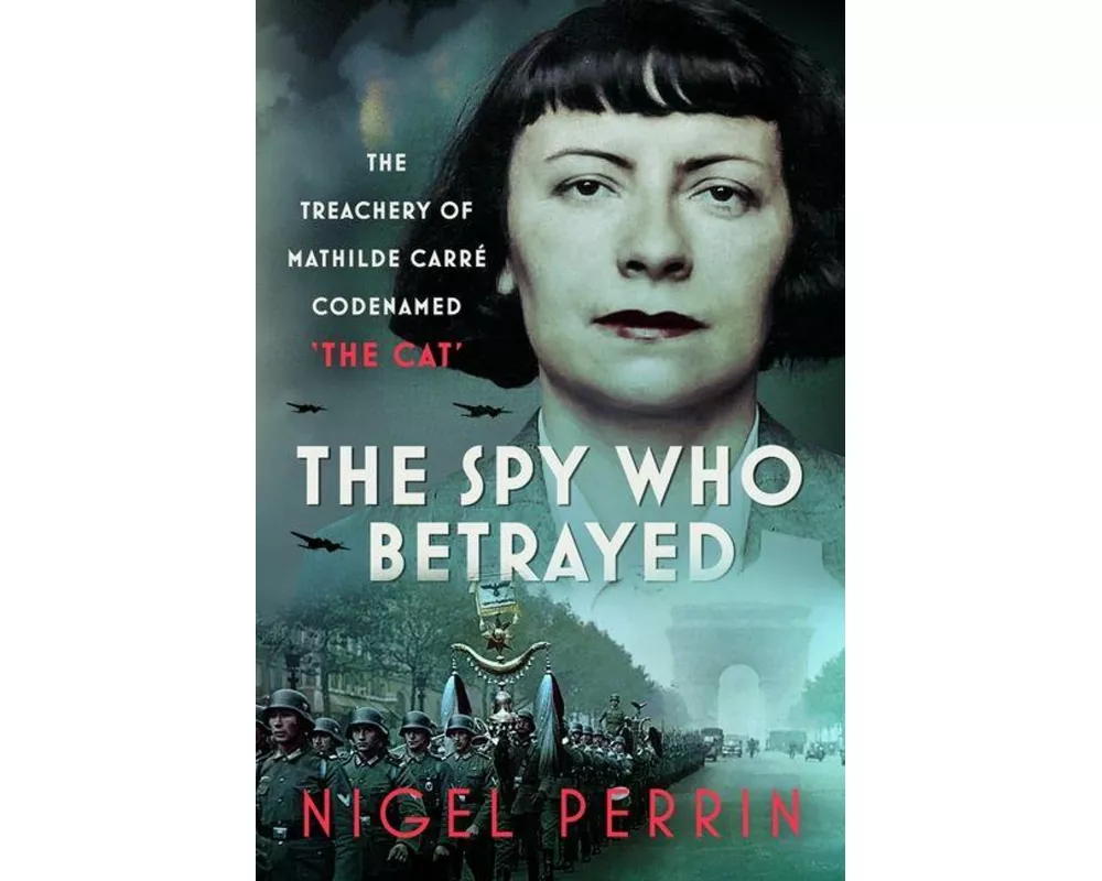 The Spy Who Betrayed