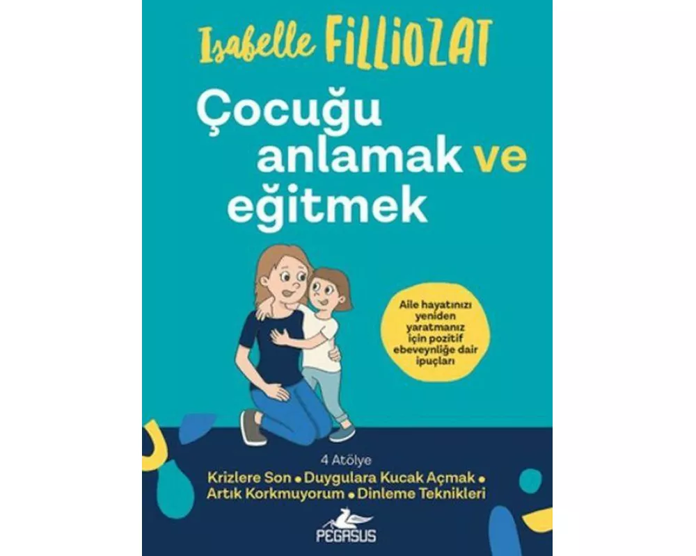 Cocugu Anlamak ve Egitmek
