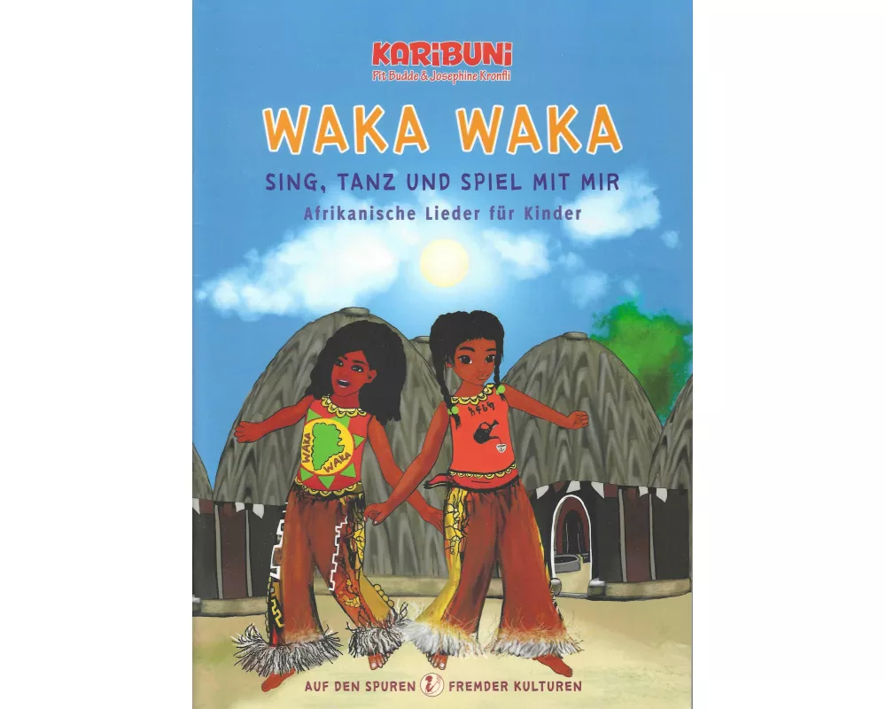 Waka Waka - Sing, tanz und spiel mit mir
