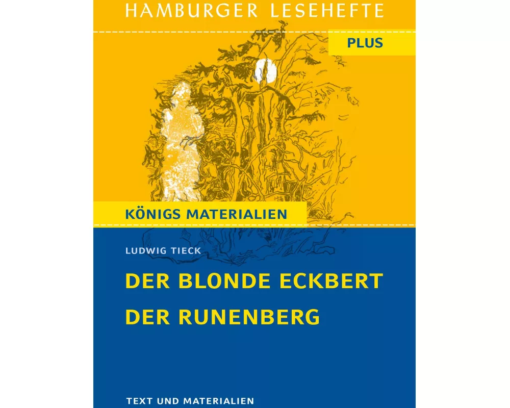 Der blonde Eckbert / Der Runenberg
