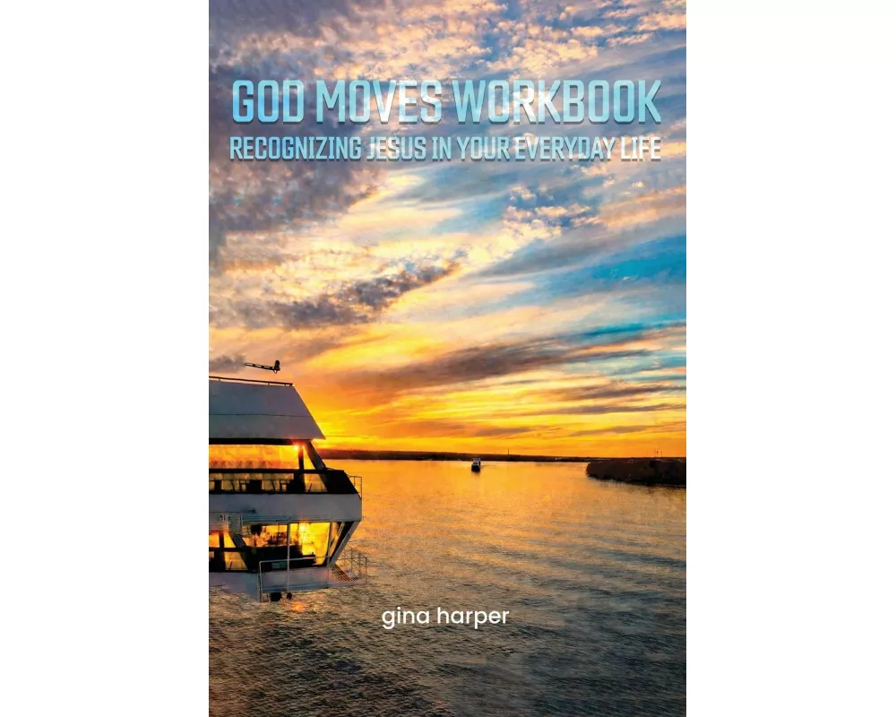 God Moves Workbook