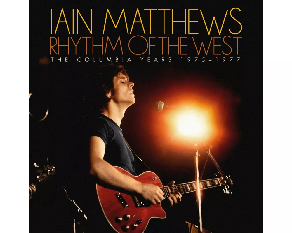 Rhythm Of The West-The Columbia Years 1975-1977