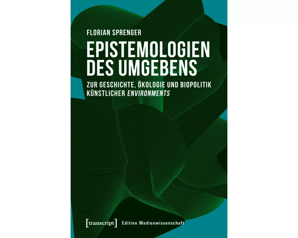 Epistemologien des Umgebens