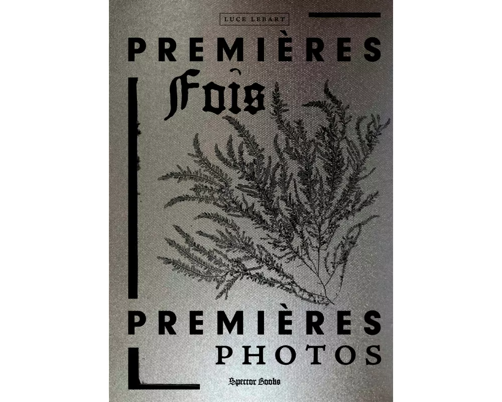 Premières fois / Premières photos