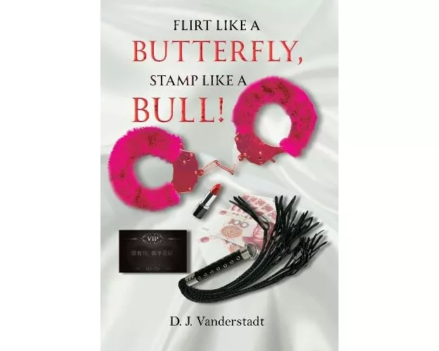 Flirt Like a Butterfly, Stamp Like a Bull!