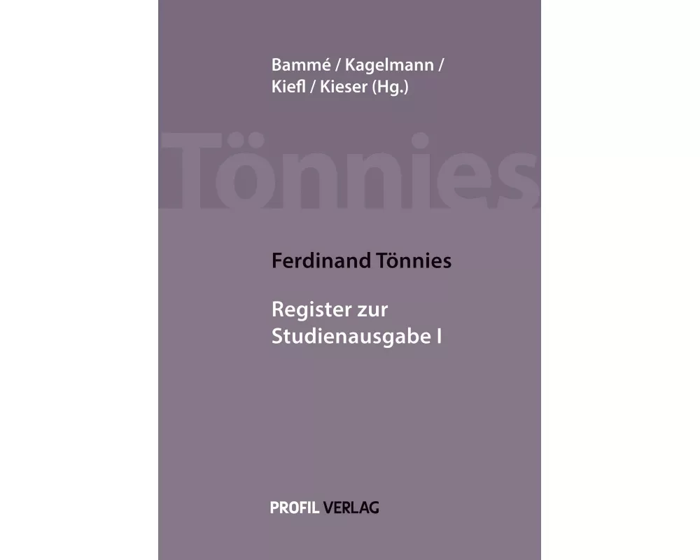 Ferdinand Tönnies: Register zur Studienausgabe I