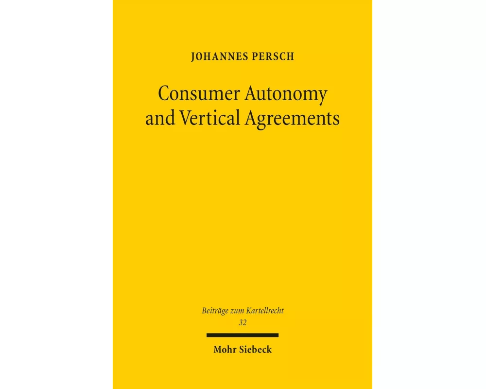 Consumer Autonomy and Vertical Agreements