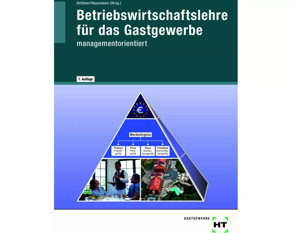 Betriebswirtschaftslehre für das Gastgewerbe
