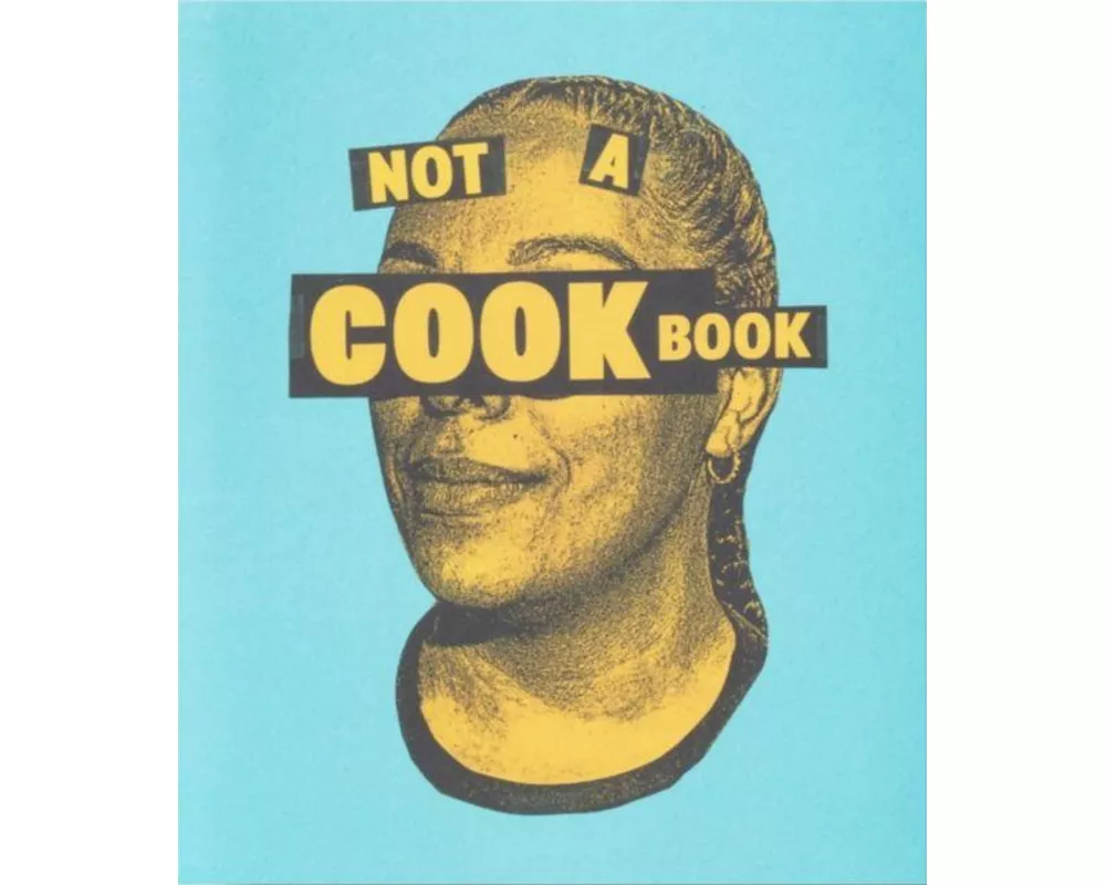 Not a Cookbook