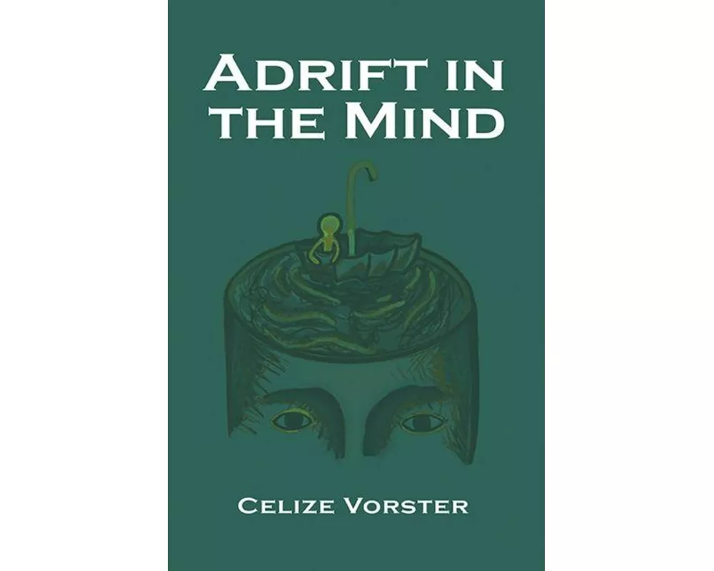 Adrift in the Mind