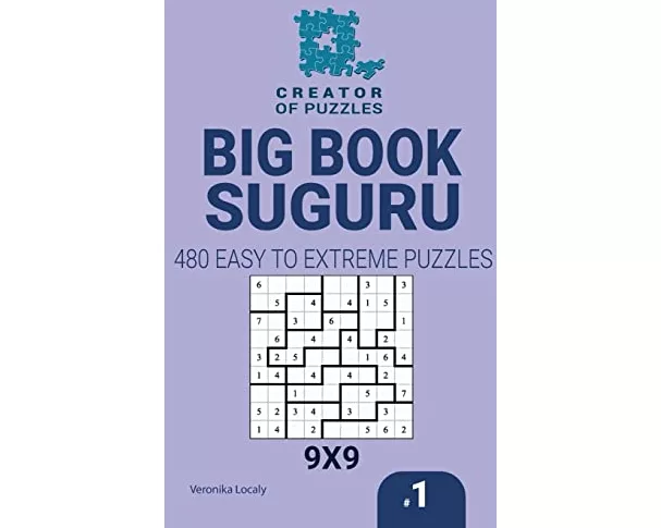 Creator of puzzles - Big Book Suguru 480 Easy to Extreme (Volume 1)