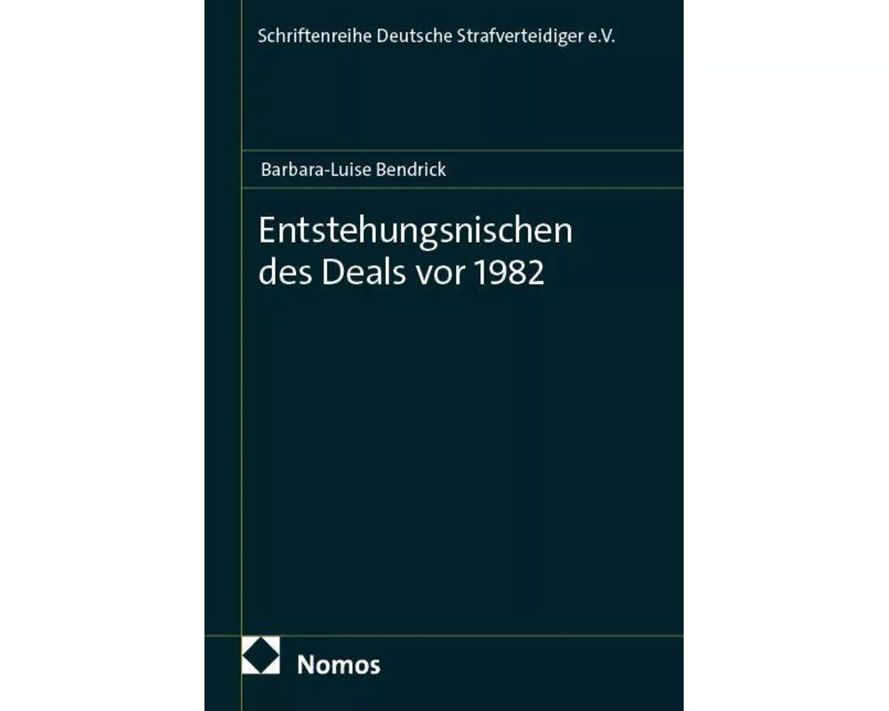 Entstehungsnischen des Deals vor 1982