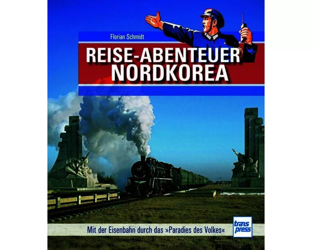 Reiseabenteuer Nordkorea