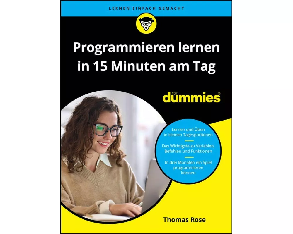 Programmieren lernen in 15 Minuten am Tag für Dummies