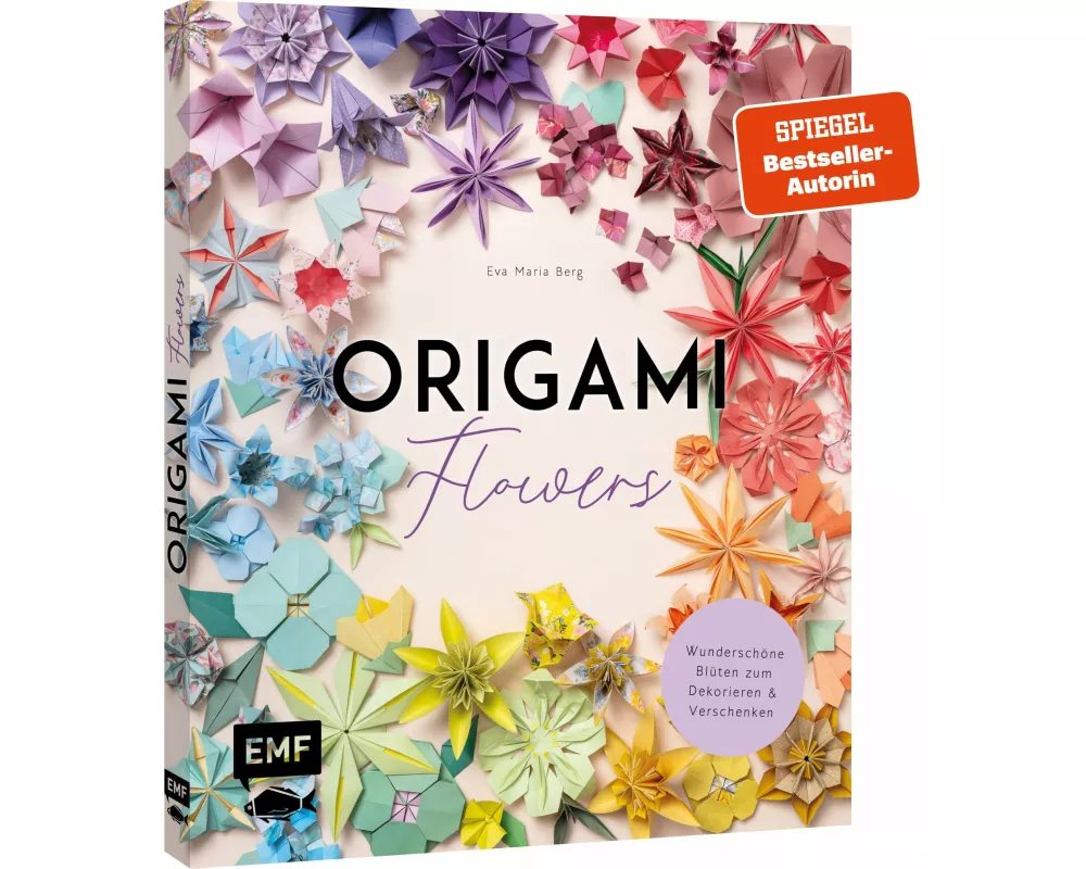 Origami-Flowers – Wunderschöne Blüten zum Dekorieren & Verschenken