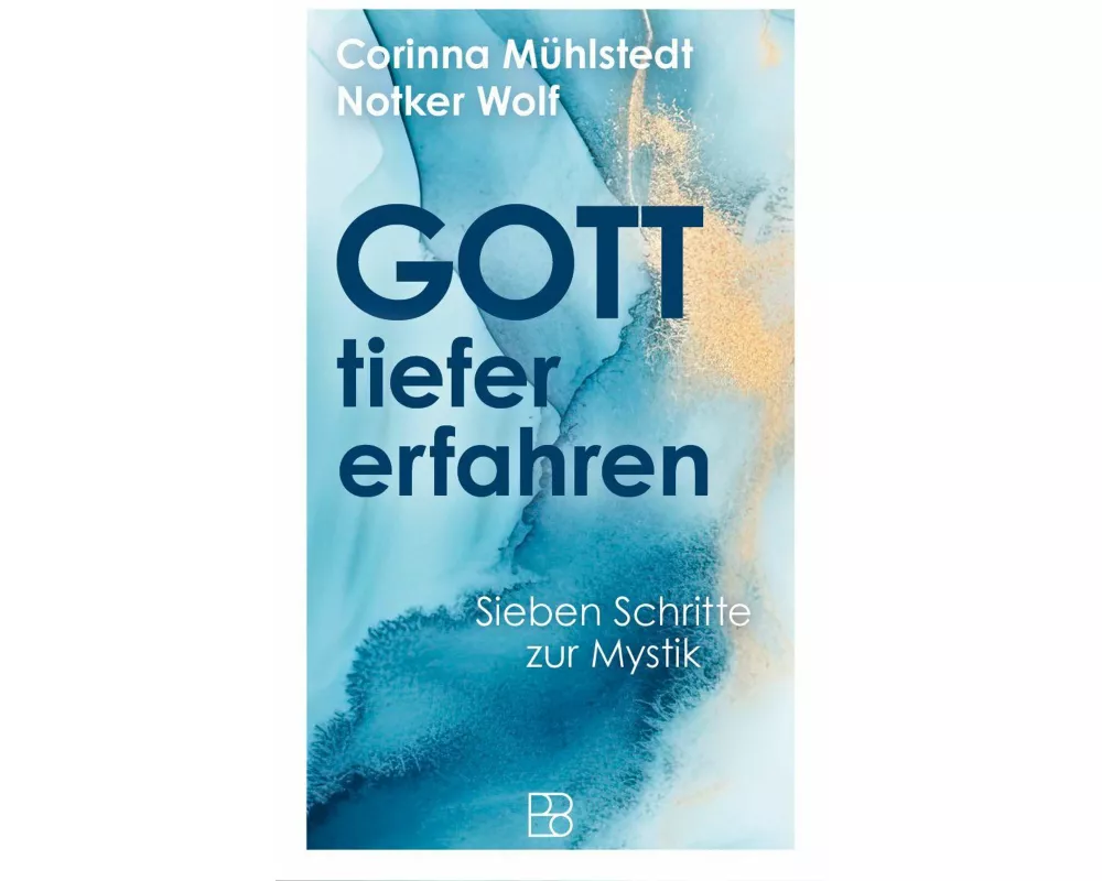 Gott tiefer erfahren