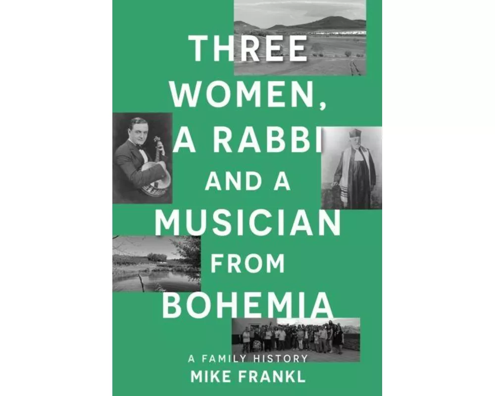 Three Women, a Rabbi and a Musician from Bohemia