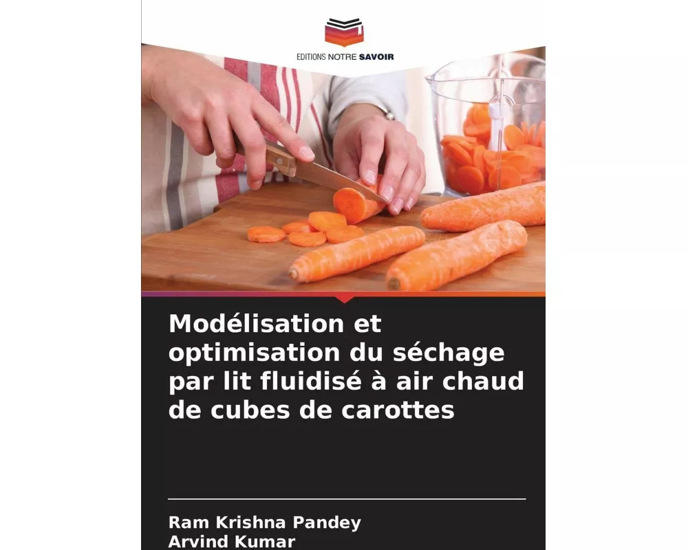 Modélisation et optimisation du séchage par lit fluidisé à air chaud de cubes de carottes