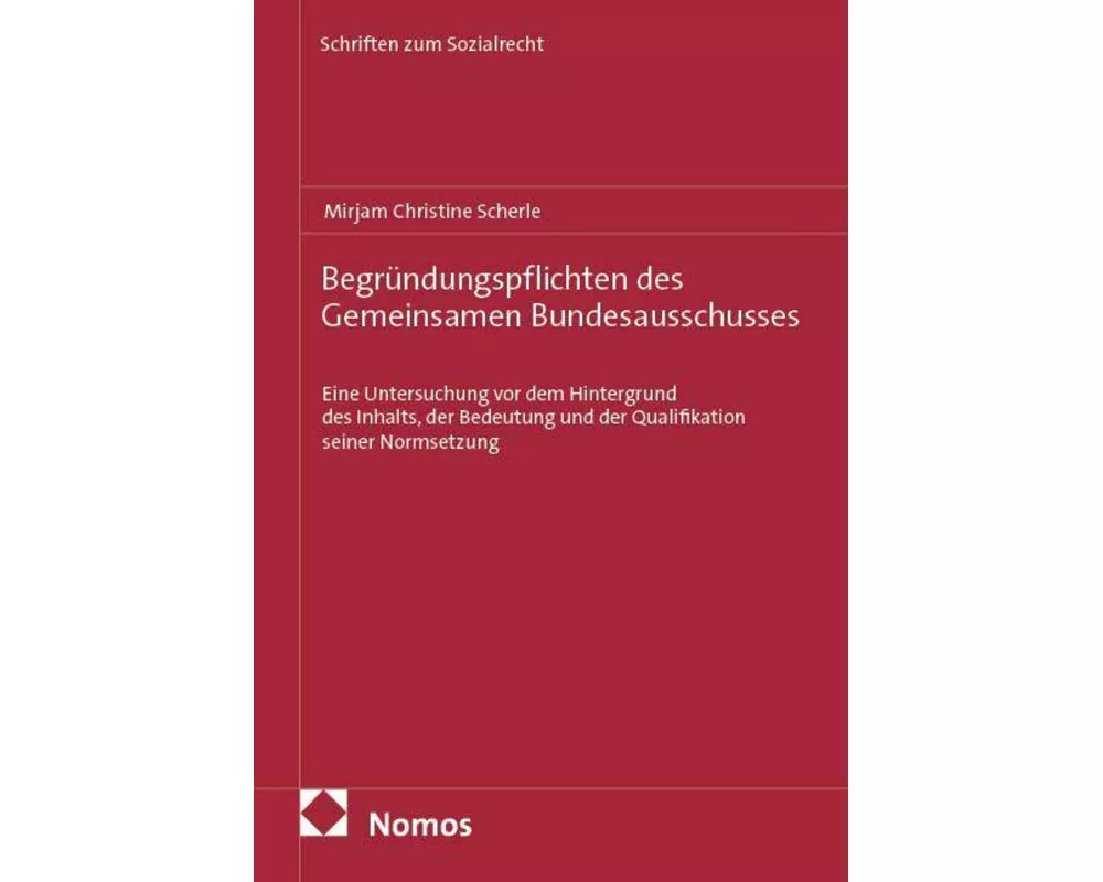 Begründungspflichten des Gemeinsamen Bundesausschusses