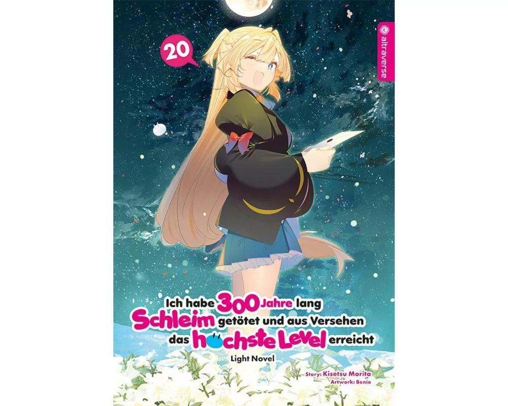 Ich habe 300 Jahre lang Schleim getötet und aus Versehen das höchste Level erreicht Light Novel 20