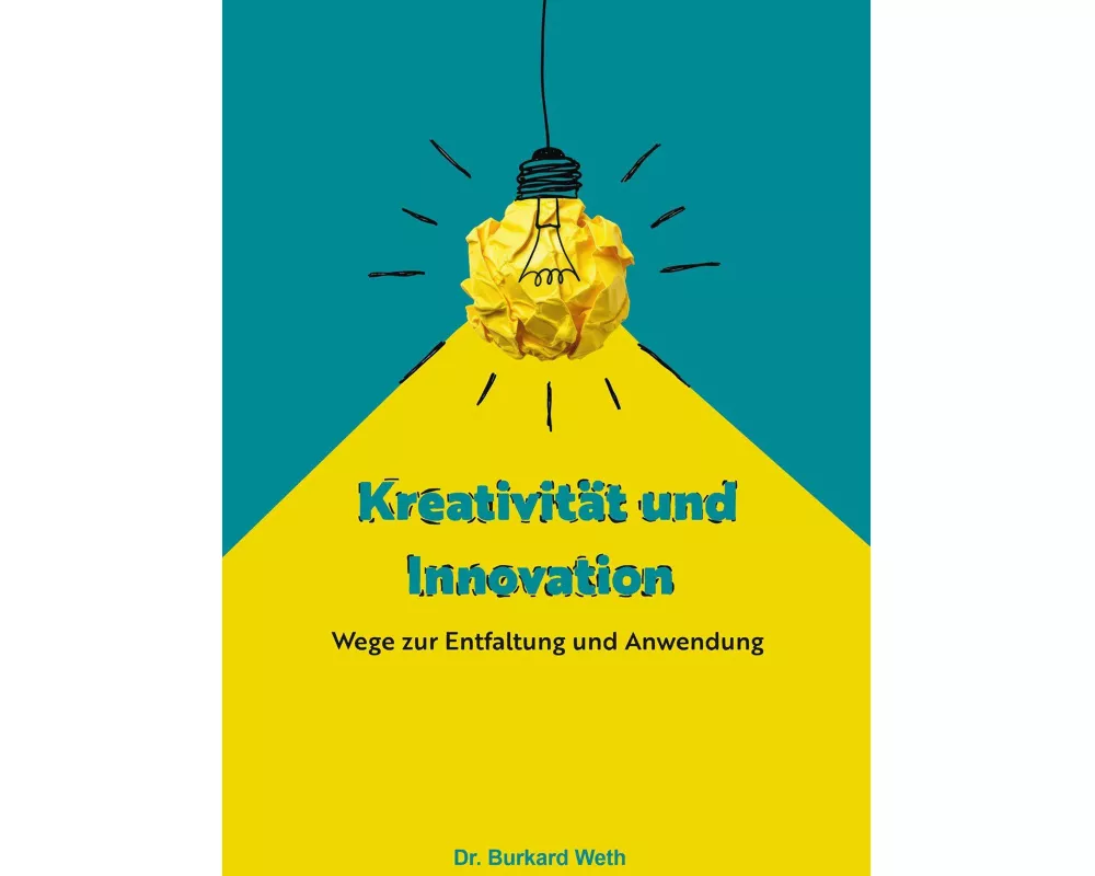 Kreativität und Innovation