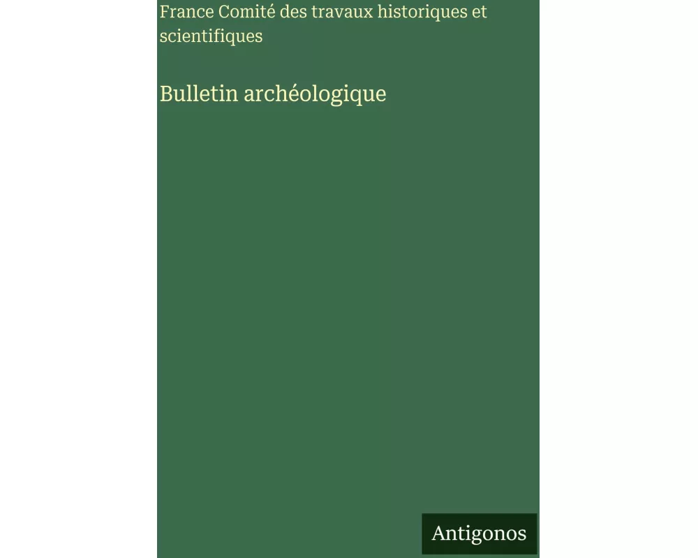 Bulletin archéologique