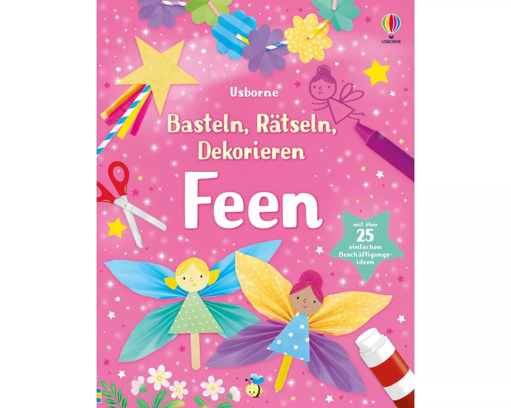 Basteln, Rätseln, Dekorieren: Feen