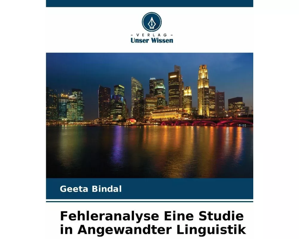Fehleranalyse Eine Studie in Angewandter Linguistik