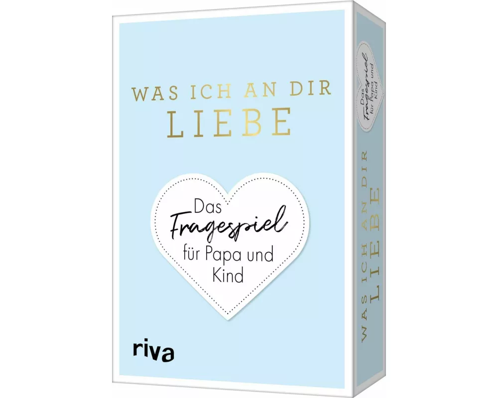 Was ich an dir liebe – Das Fragespiel für Papa und Kind