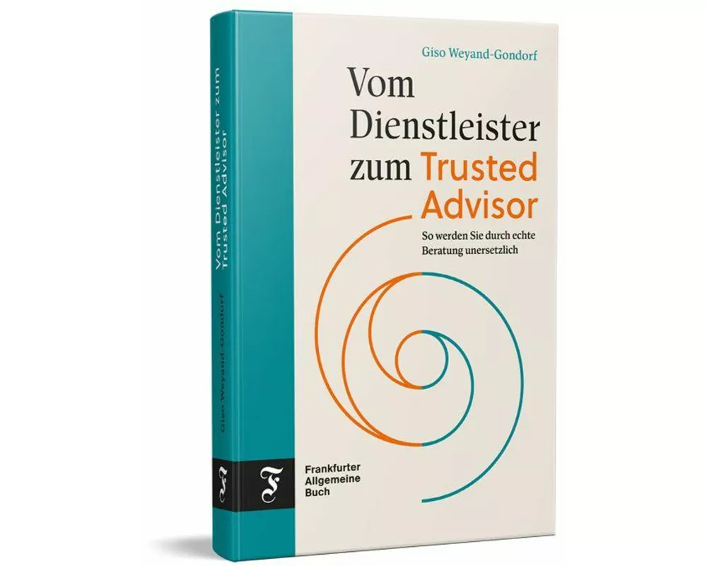 Vom Dienstleister zum Trusted Advisor