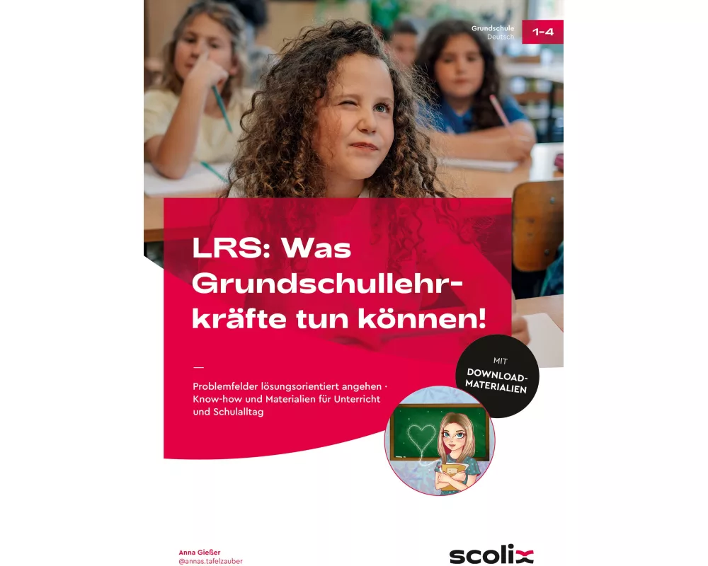 LRS: Was Grundschullehrkräfte tun können!