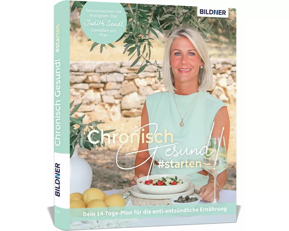 Chronisch gesund #starten - Dein 14-Tage-Plan für die anti-entzündliche Ernährung