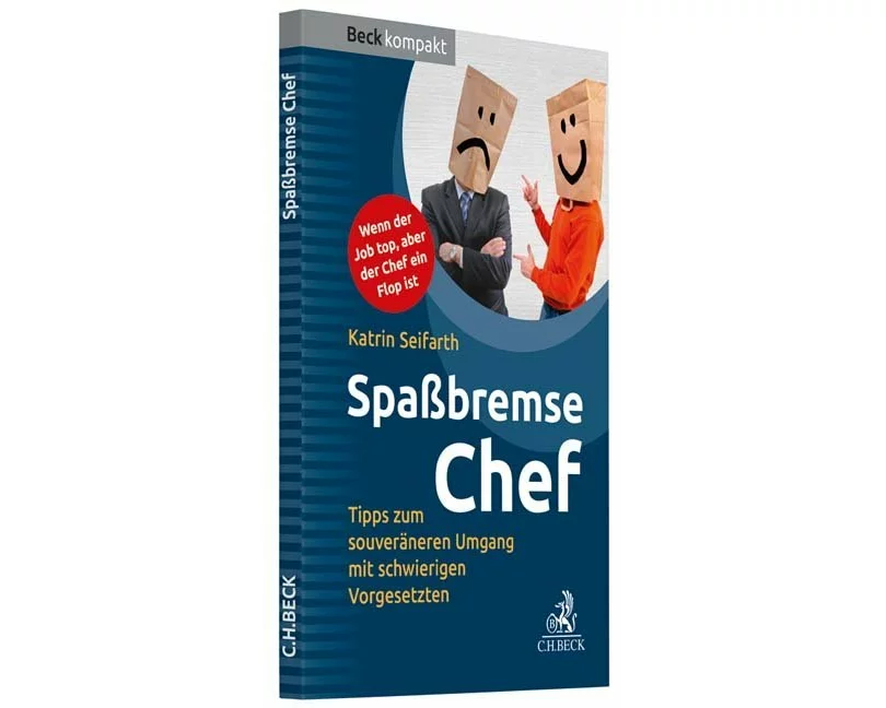Spaßbremse Chef