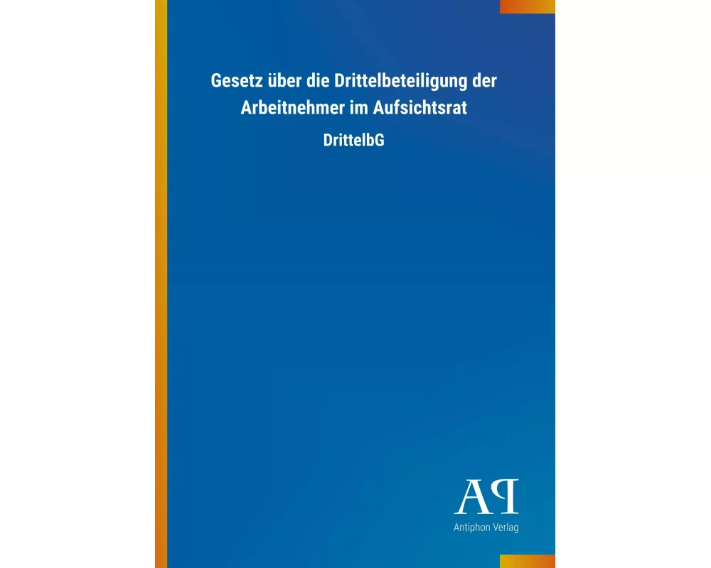 Gesetz über die Drittelbeteiligung der Arbeitnehmer im Aufsichtsrat