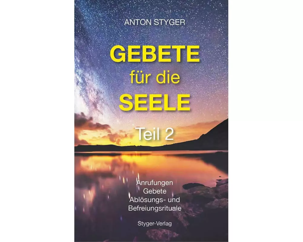 Gebete für die Seele, Teil 2